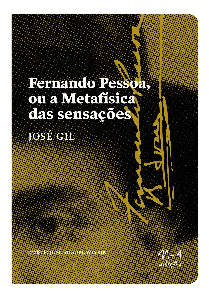 Fernando Pessoa ou a Metafísica das Sensações