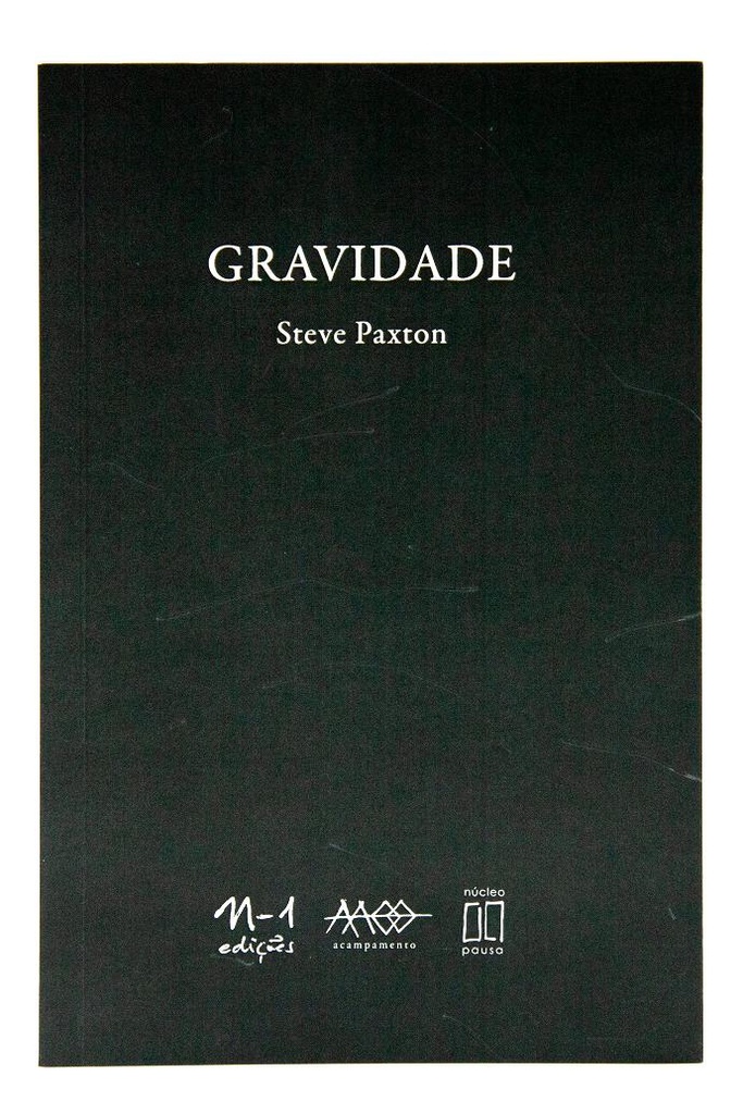 Gravidade (Steve Paxton. N-1 Edições) [DRA000000]