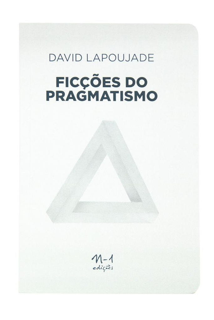 Ficções do pragmatismo