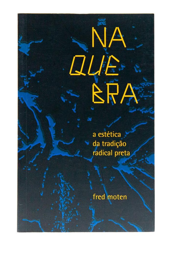 Na quebra: a estética da tradição radical preta