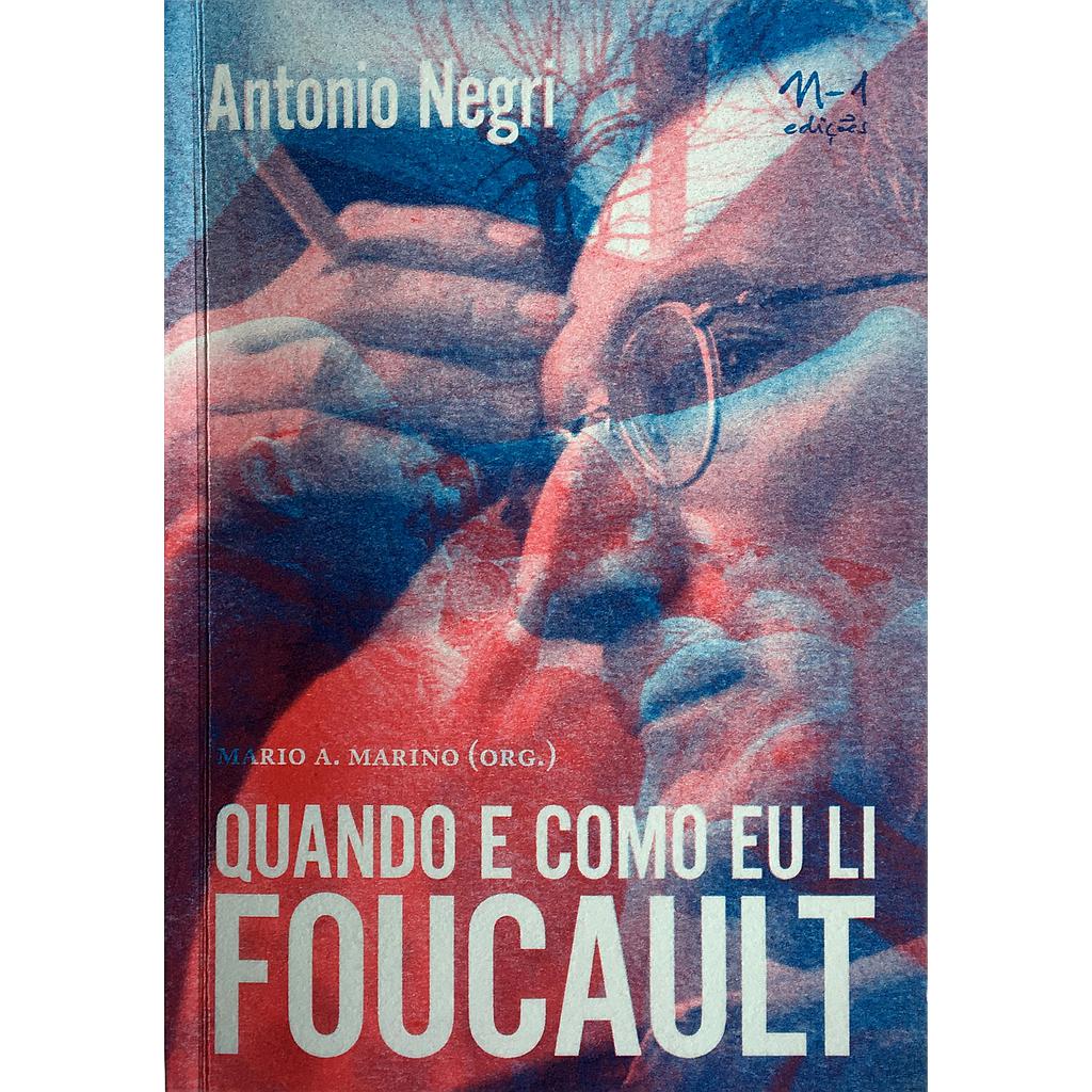 Quando e como eu li Foucault