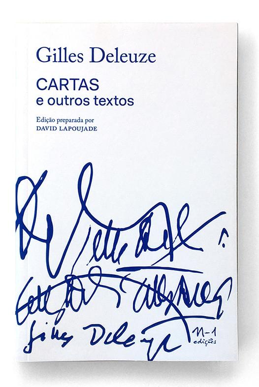 Cartas e outros textos (Gilles Deleuze; David Lapoujade. N-1 Edições) [PHI000000]