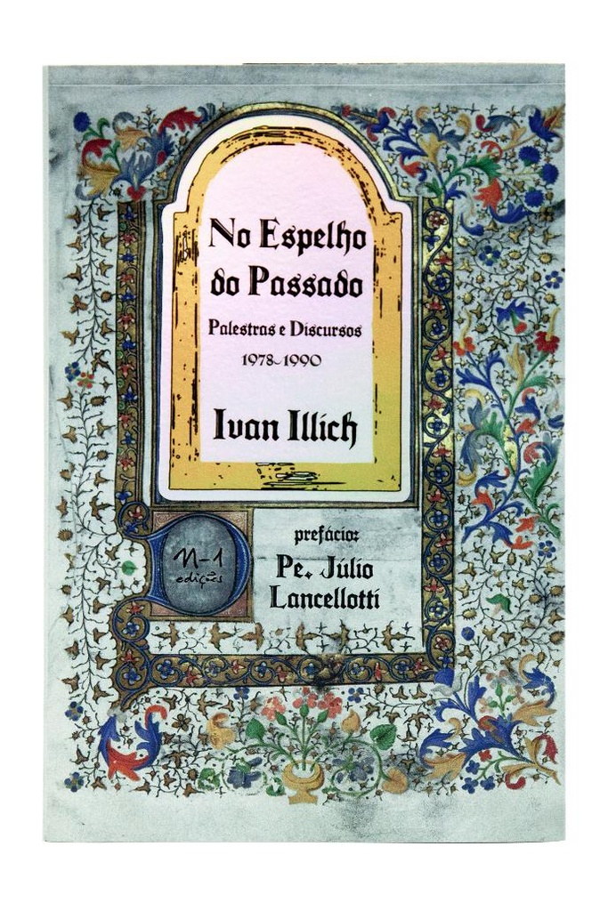 No espelho do passado: Palestras e discursos 1978–1990