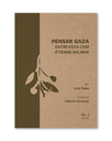 Pensar Gaza (Luca Salza; Étienne Balibar; Déborah Danowski. N-1 Edições) [HIS027130]