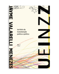 UEINZZ (Jayme Valarelli Menezes. N-1 Edições) [PER011000]