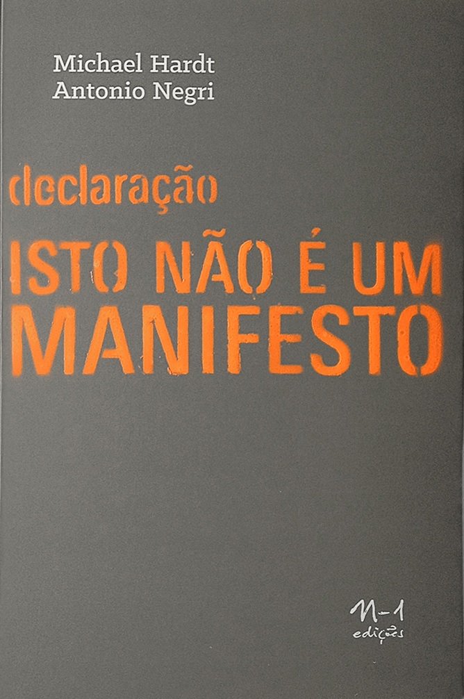 [9788566943092] Declaração (Antonio Negri; Michael Hardt. N-1 Edições) [POL000000]