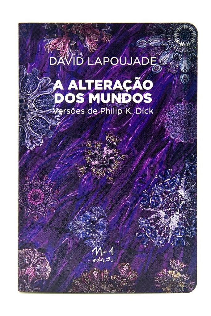 [9786586941876] A Alteração dos mundos (David Lapoujade; Hortencia Lencastre. N-1 Edições) [PHI000000]