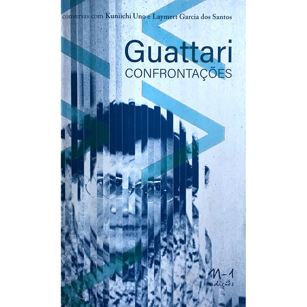 [9788566943290] Guattari (Kuniichi Uno; Laymert Garcia dos Santos; Hortencia Lencastre. N-1 Edições) [PHI000000]