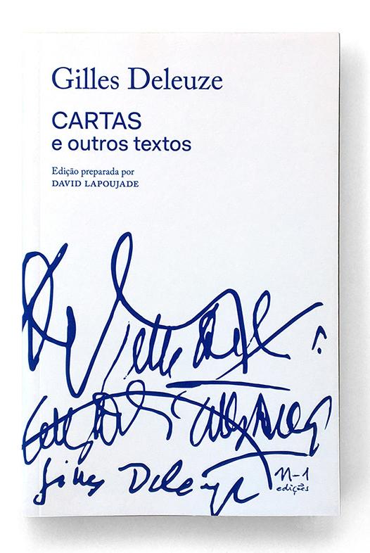 [9788566943542] Cartas e outros textos (Gilles Deleuze; David Lapoujade. N-1 Edições) [PHI000000]